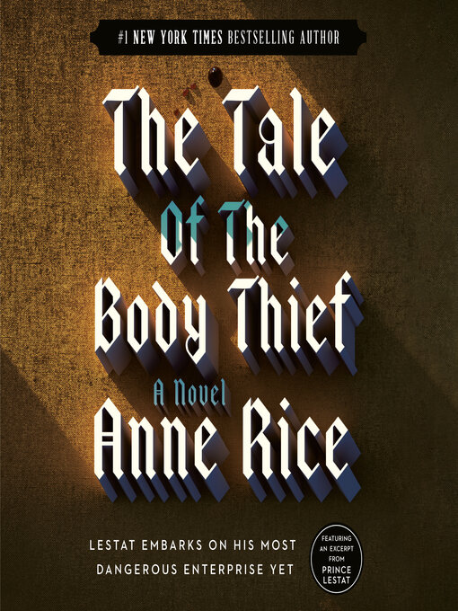 Title details for The Tale of the Body Thief by Anne Rice - Available